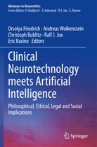 Christoph Bublitz, Christoph Bublitz et al, Orsolya Friedrich, Ralf J. Jox, Eric Racine, Andreas Wolkenstein - Clinical Neurotechnology meets Artificial Intelligence