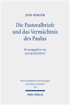 Jens Herzer, Jan Quenstedt - Die Pastoralbriefe und das Vermächtnis des Paulus