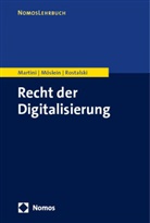 Mario Martini, Florian Möslein, Frauke Rostalski - Recht der Digitalisierung