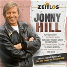 Jonny Hill - Zeitlos - Jonny Hill, 1 Audio-CD (Audiolibro)