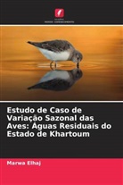 Marwa Elhaj - Estudo de Caso de Variação Sazonal das Aves: Águas Residuais do Estado de Khartoum