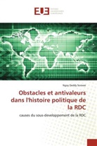 Ngoy Deddy Somwe - Obstacles et antivaleurs dans l'histoire politique de la RDC