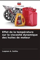 Kazeem Salako, Luqman A. Solihu, Abubakar Yakubu - Effet de la température sur la viscosité dynamique des huiles de moteur