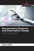 Karima Aksa - Documentary Research and Dissertation Design