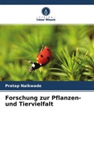 Pratap Naikwade - Forschung zur Pflanzen- und Tiervielfalt