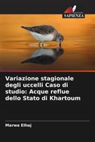 Marwa Elhaj - Variazione stagionale degli uccelli Caso di studio: Acque reflue dello Stato di Khartoum