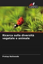 Pratap Naikwade - Ricerca sulla diversità vegetale e animale