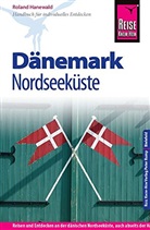 Roland Hanewald - Reise Know-How Nordseeküste Dänemark