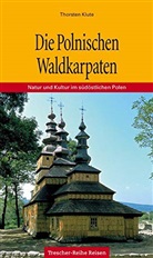 Thorsten Klute - Die Polnischen Waldkarpaten