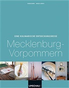 Hanna Bahra, Angela Liebich - Eine kulinarische Entdeckungsreise Mecklenburg-Vorpommern