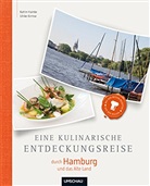 Katrin Hainke, Ulrike Kirmse - Eine kulinarische Entdeckungsreise durch Hamburg und das Alte Land