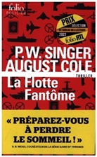 Cole, August Cole, Cole/singer, Singer, P. W. Singer, Peter Warren Singer - La flotte fantôme : thriller