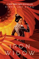 Xiran Jay Zhao - Iron Widow