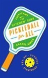 Rachel Simon, Simon Rachel - Pickleball for All