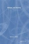 Patricia G. Melloy - Viruses and Society