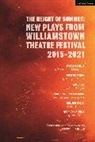 Sylvia Khoury, Martyna Majok, Dominique Morisseau, Morisseau Dominique, Harrison David Rivers, Woh... - The Height of Summer: New Plays from Williamstown Theatre Festival