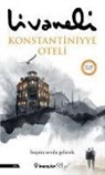 Zülfü Livaneli - Konstantiyye Oteli