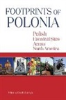 Ewa E. (EDT) Barczyk, Ewa E. Barczyk - Footprints of Polonia