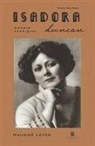 Maurice Lever - Isadora Duncan