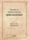 Sezai Engin, Mesut Kaya - Islam Ilim ve Düsünce Tarihinde Serh Gelenegi