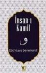 Ebü&amp;, Ebül Ebü&amp;039;l Leys Semerkandi - Insan-i Kamil