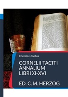 Tacitus, Cornelius Tacitus, C. M. Herzog, C M Herzog - Cornelii Taciti Annalium