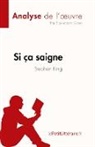 Elise Vander Goten, Elise Vander Goten - Si ça saigne de Stephen King (Analyse de l'¿uvre)