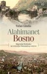 Tufan Gündüz - Alahimanet Bosno - Bosnakca Bosnisch