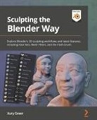 Xury Greer - Sculpting the Blender Way