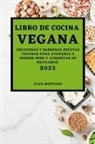 Juan Montero - LIBRO DE COCINA VEGANA 2022