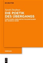 Sarah Deubner - Die Poetik des Übergangs