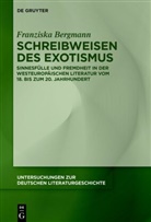Franziska Bergmann - Schreibweisen des Exotismus