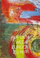 Uwe Kraus - Auf dem Weg zurück zu mir