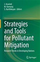 J. Aravind, M Kamaraj, M. Kamaraj, S Karthikeyan, S. Karthikeyan - Strategies and Tools for Pollutant Mitigation