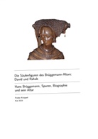 Frieder Knüppel - Die Säulenfiguren des Brüggemann-Altars: David und Rahab