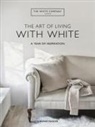 Chrissie Rucker &amp; The White Company, Chrissie Rucker &amp;. the White Company - The Art of Living with White