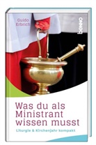 Guido Erbrich - Was du als Ministrant wissen musst