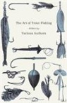 Various Authors, Various - The Art of Trout Fishing
