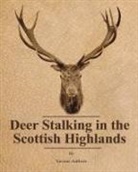 Various Authors, Various - Deer Stalking in the Scottish Highlands