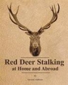 Various Authors, Various - Red Deer Stalking at Home and Abroad
