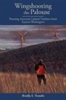 Bradly A Trumbo - Wingshooting the Palouse