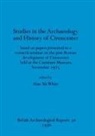 Alan McWhirr - Studies in the Archaeology and History of Cirencester