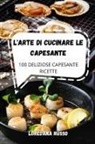Loredana Russo - L'ARTE DI CUCINARE LE CAPESANTE