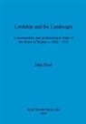 John Hunt - Lordship and the Landscape