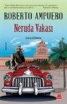 Roberto Ampuero - Neruda Vakasi