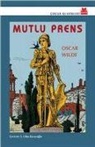 Oscar Wilde - Mutlu Prens