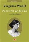 Virginia Woolf - Pazartesi ya da Sali