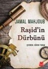 Jamal Mahjoub - Rasidin Dürbünü