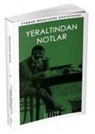 Fyodor Mihaylovic Dostoyevski - Yeraltindan Notlar