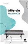 Ömer Ulular - Müptela
